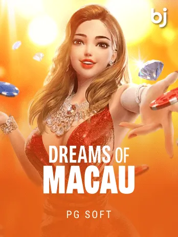 Dreams of Macau